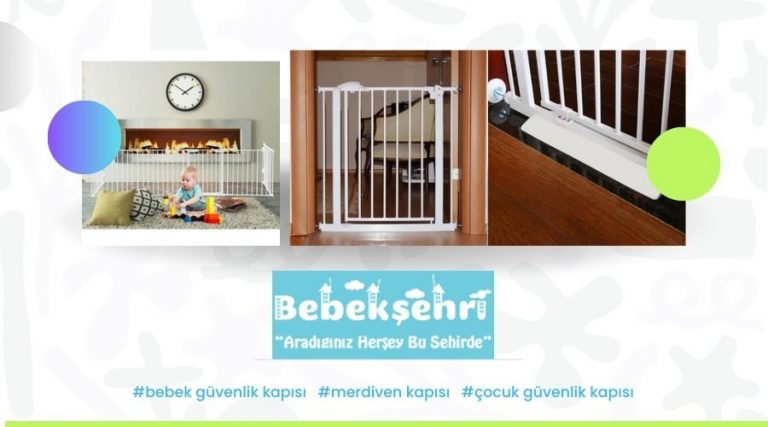 Bebek Güvenlik Kapısı Seçerken Dikkat Edilmesi Gerekenler