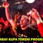 GALATASARAY KUPA TÖRENİ PROGRAMI 2025! Galatasaray şampiyonluk kutlaması ne zaman ve nerede yapılacak?