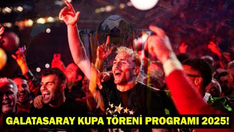 GALATASARAY KUPA TÖRENİ PROGRAMI 2025! Galatasaray şampiyonluk kutlaması ne zaman ve nerede yapılacak?