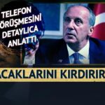 Telefon açıp tehditler savurmuş! Muharrem İnce hakkındaki iddia yenilir yutulur gibi değil: “Bacaklarını kırdırırım”
