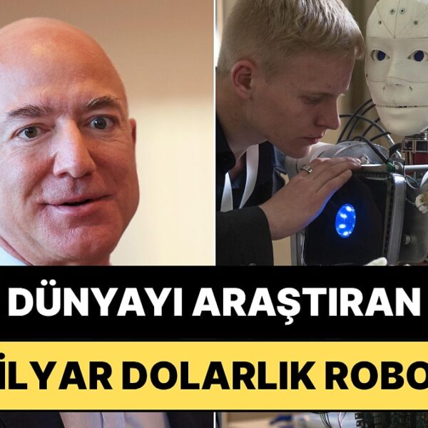 Jeff Bezos’tan 6.2 Milyar Dolarlık Yapay Zeka Atılımı: Bir Sen Yoksun!