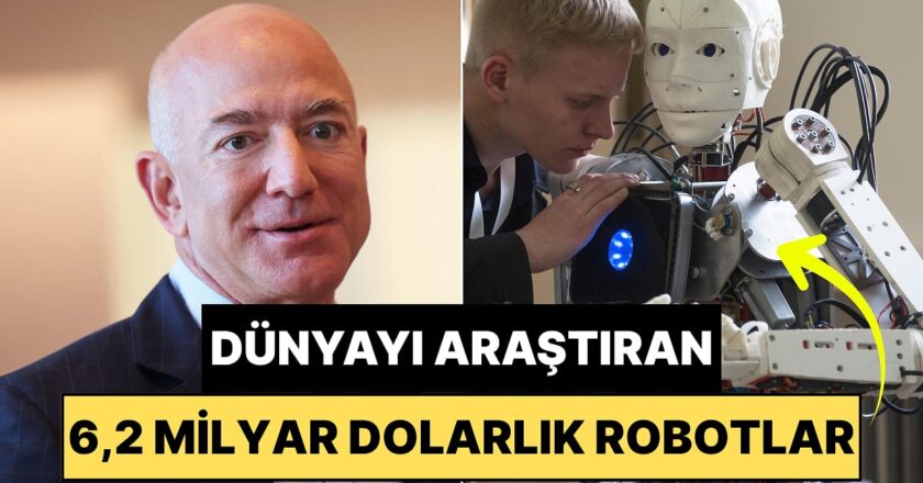Jeff Bezos’tan 6.2 Milyar Dolarlık Yapay Zeka Atılımı: Bir Sen Yoksun!