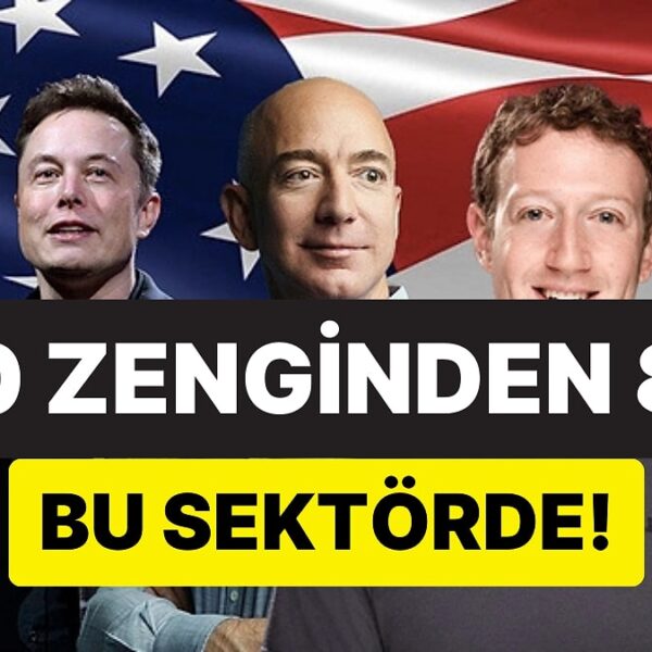 Zenginlerin Yüzde 80’i Bu Sektörden!