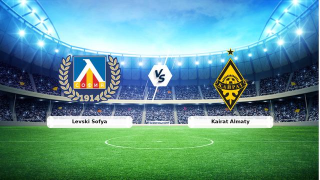 CANLI | Levski Sofya – Kairat Almaty maç anlatımı! Maç ne zaman? Saat kaçta ve hangi kanalda? – 04 Ağustos 2026